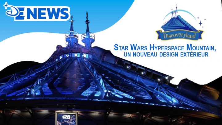 Star Wars Hyperspace Mountain : nouveau design extérieur