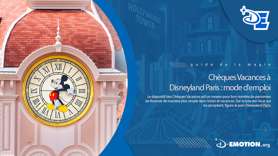 Chèques Vacances à Disneyland Paris : mode d’emploi