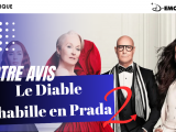 Le Diable s'habille en Prada 2 notre avis