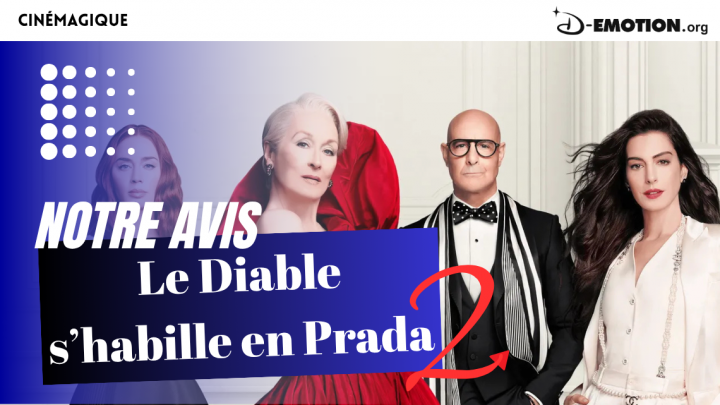 Le Diable s'habille en Prada 2 notre avis