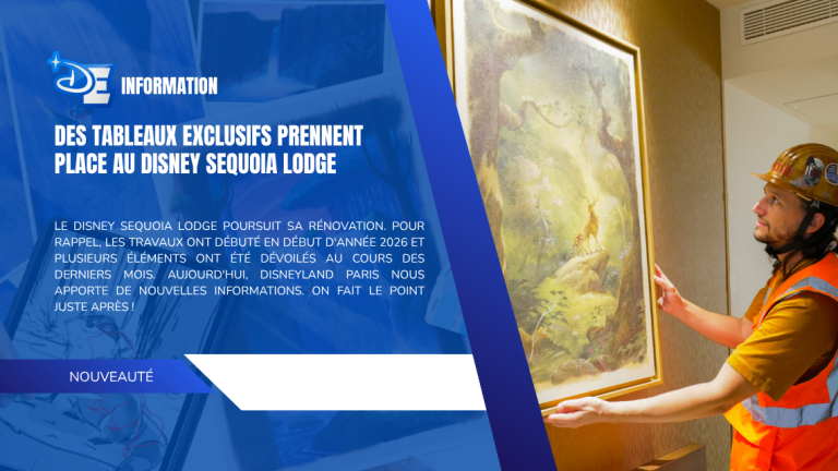 Des tableaux exclusifs prennent place au Disney Sequoia Lodge