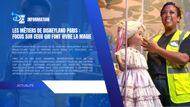 Les métiers de Disneyland Paris : focus sur ceux qui font vivre la magie