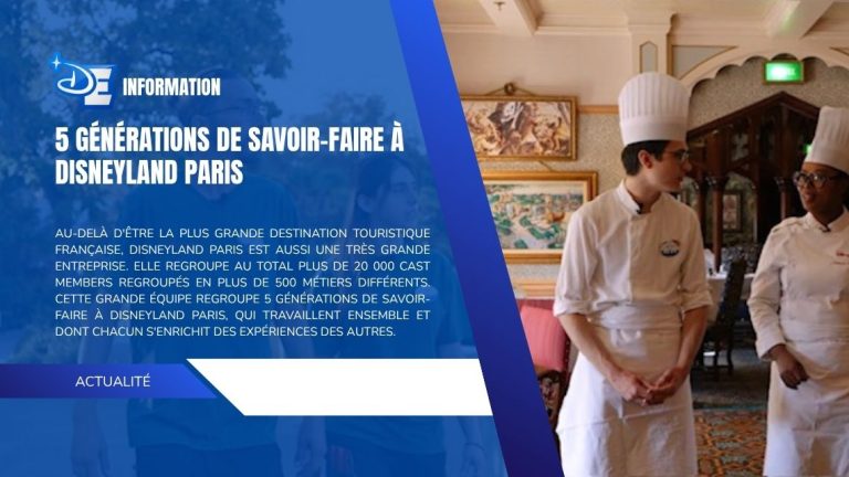 5 générations de savoir-faire à Disneyland Paris