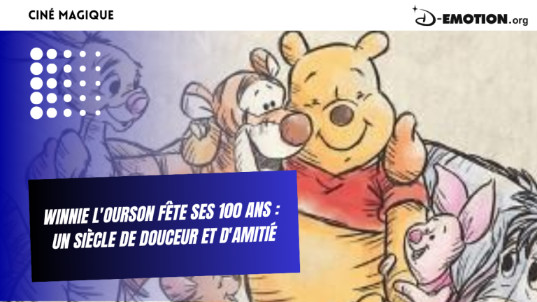 Winnie l&rsquo;Ourson fête ses 100 ans : un siècle de douceur et d&rsquo;amitié